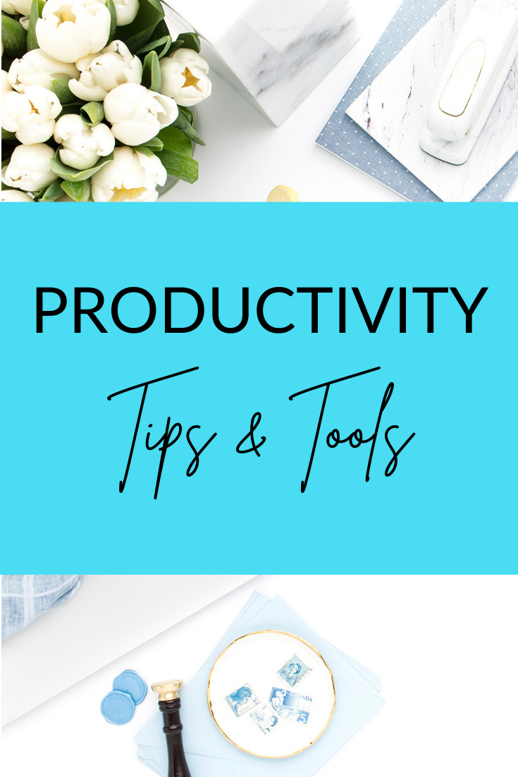 Productivity Tips and Tools